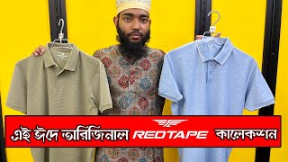 এবার ঈদের অরিজিনাল Red tape পলো টিশার্টের কালেকশন  Original Red Tape polo t shirt price bd 2024 [upl. by Naujik815]