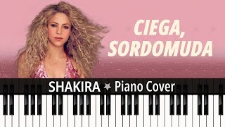 Ciega Sordomuda 1998 Shakira TUTORIAL piano cover  partitura [upl. by Eylatan]