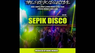 SEPIK DISCO by The Sepik Collective z5c Avisat Muno Worixx Felix Yausi Sterlo Clems 2018 [upl. by Eran534]