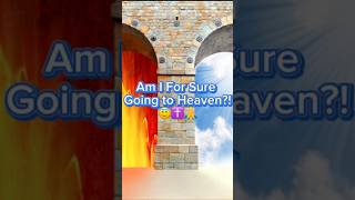 Am I For Sure Going to Heaven😇✝️🙏 Jesus Salvation Bible Truth Shorts [upl. by Froma]