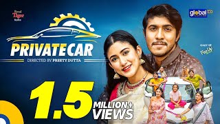 Private Car  প্রাইভেট কার Tawsif Mahbub  Safa Kabir  Preety Dutta  New Natok  Global TV Online [upl. by Einahpehs]