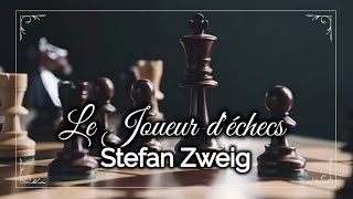 Stefan Zweig le Joueur déchecs  Lecture en ligne  Audiolivre classique [upl. by Essile]