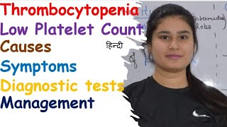 Thrombocytopenia  Low Platelet Count  Causes  Sign amp Symptoms  Diagnoses  Management [upl. by Hilaria260]