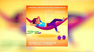 Workout Paradox – Soundtrack 2024 [upl. by Lozar]