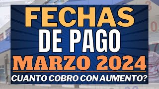 Cuando Y Cuanto cobro en MARZO 2024 FECHAS DE PAGO A Jubilados Pensiones PNC y PUAM CON AUMENTO [upl. by Belcher759]