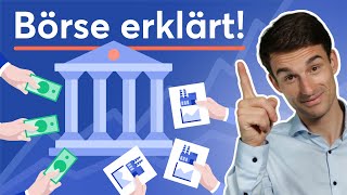 Börse für Anfänger erklärt Börse Börsengang amp Aktienkurs verstehen [upl. by Aihcsrop]