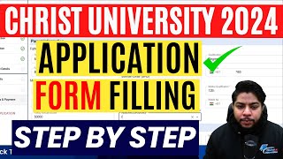 How to Fill Christ university Application form 2024 Step By Step Process [upl. by Sherr642]