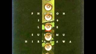 Susumu Hirasawa  Strange Night of the Omnifiscience  Phonon2550 Live [upl. by Raddatz562]