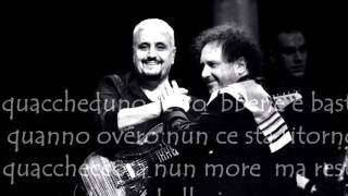 quotE ancora tiempoquot Enzo Avitabile featuring Pino Daniele con testo [upl. by Nossila]