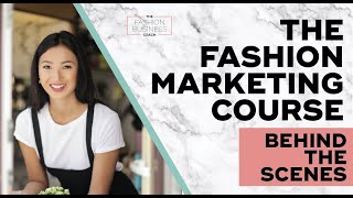 Fashion Marketing Course Behind the Scenes [upl. by Pulcheria]