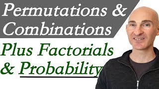 Permutations Combinations Factorials amp Probability [upl. by Assetak946]