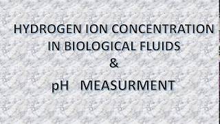 Hydrogen ion Concentration in Biological Fluids II pH measurement [upl. by Barnaby]