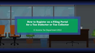 How to register on eFiling Portal for a Tax CollectorTax Deductor [upl. by Atte489]