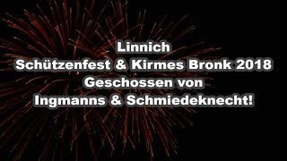 Linnich Schützenfest amp Kirmes Bronk 2018 Geschossen von Ingmanns amp SchmiedeknechtTopp Tag [upl. by Anaihs279]