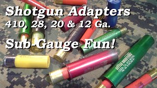 Little Skeeters Shotgun Subcaliber Subgauge Adapters 410 28 20 12 Gauge Smoothbore Fun [upl. by Namajneb979]