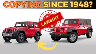 Mahindra amp Jeep Lawsuits  Decades Old Legal Battle over Thar Vs Wrangler’s Design  Explained [upl. by Iorgos]