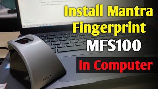 How to Install Mantra Fingerprint Device MFS100 in Computer  MFS100 RD Service Driver in Windows 10 [upl. by Vincenta]