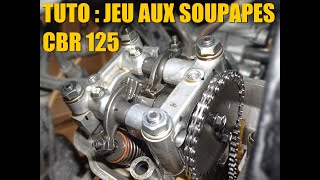 TUTO Réglage du jeu aux soupapes CBR 125 [upl. by Amargo]