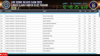 LIVE SCORE  SELEKSI CASN 2023 TILOK FABRIEK BLOC PADANG [upl. by Baird]