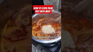 How to Cook Pilau Rice with Meat [upl. by Sapphira]