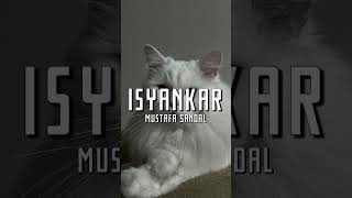 İsyankar by Mustafa Sandal [upl. by Benoit]