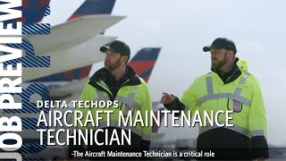 Delta Job Preview  Aircraft Maintenance Technician [upl. by Firahs]