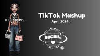 TikTok Mashup April 2024 [upl. by Alikee241]