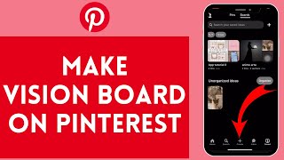 How to Create A Vision Board on Pinterest 2024 [upl. by Blunt]