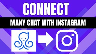 How To Connect ManyChat To Instagram Easy 2023 [upl. by Nellie]