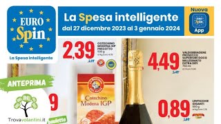 VOLANTINO EUROSPIN dal 27 dicembre 2023 al 3 gennaio 2024 anteprima [upl. by Quartus]