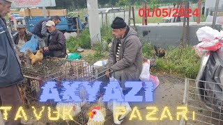 SAKARYA akyazı tavuk 🐔 pazarı 01052024 [upl. by Rahs829]