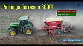 Pöttinger Terrasem 3000T  siew gryki  John Deere 7800 [upl. by Maribel]