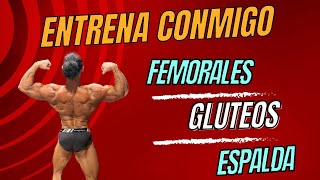 Dia de femorales gluteos y espalda 5nov24 [upl. by Winther]