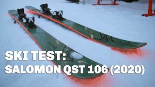 Skidtest Salomon QST 106 2020 [upl. by Gizela]