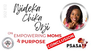 Njideka Chika Orji Interview CONCLUSION  The League of Visionaries Podcast S02 E12 [upl. by Arok]