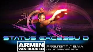 Armin van Buuren presents Gaia  Status Excessu D Lex van der Horst Remix [upl. by Haldes]