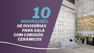 Divisória para Sala 10 Inspirações com Cobogós Cerâmicos [upl. by Middle]