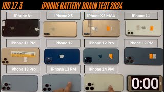 IOS 173 iPhone Battery Life Test in 2024 8XSXS Max111212 Pro13 Pro11 PM12 PM13 PM 14 PM [upl. by Nyltiak]