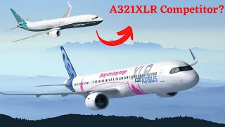 A321XLR VS 737 MAX 10  A321neo VS 737 MAX Comparison [upl. by Bourgeois675]