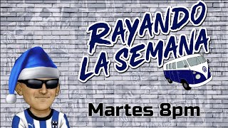 Rayando la Semana Empieza el Futbol Estufa [upl. by Jesh]