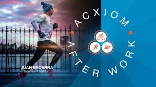 Acxiom After Work Episode 10  Juan Becerra  Ironman Triathlon [upl. by Dominy]