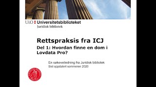 Rettspraksis fra ICJ  Del 1 Finne en dom i Lovdata Pro [upl. by Aled]