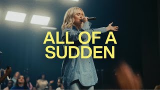 All Of A Sudden Tiffany Hudson amp Chris Brown  Elevation Worship [upl. by Gelasias]