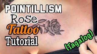 POINTILLISM ROSE TATTOO TUTORIAL tagalog [upl. by Enaujed]