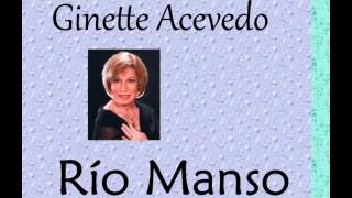 Ginette Acevedo Rio Manso [upl. by Lacagnia]