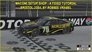 iRacing Fixed NASCAR Series Tutorial Maconi Setup Shop A Fixed Cup Series at Bristol 23S3 [upl. by Hgielra981]