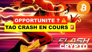 🚨FLASH CRYPTO⚡️BITTENSOR TAO CRASH AVEC VOLUMES HISTORIQUES EN COURS ⚠️ OPPORTUNITE  ANALYSE 🔥 [upl. by Anais397]