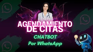 🟢 CHAT BOT DE AGENDAMIENTO DE CITAS POR WHATSAPP [upl. by Enimzaj]