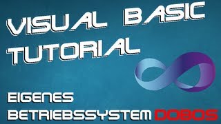 Visual Basic Tutorial Eigenes Betriebssystem schreiben Wichtige Infos und DOBOS Gag [upl. by Bodkin]