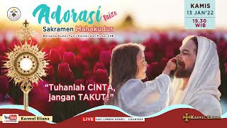 Adorasi Sakramen Mahakudus quotTuhanlah cinta jangan takutquot dengan lagulagu taize [upl. by Amelina577]